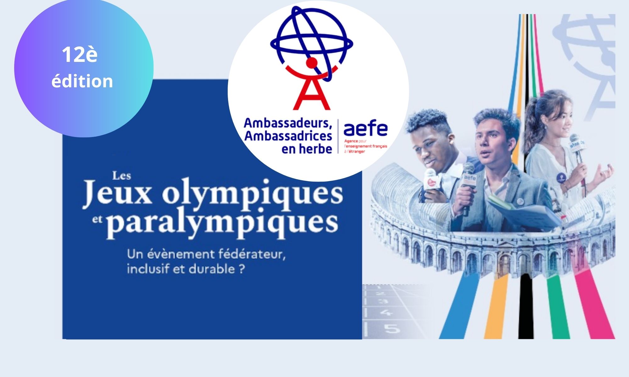 Résultats 2024 du tournoi oratoire « Ambassadeurs, Ambassadrices en herbe » de l’AEFE