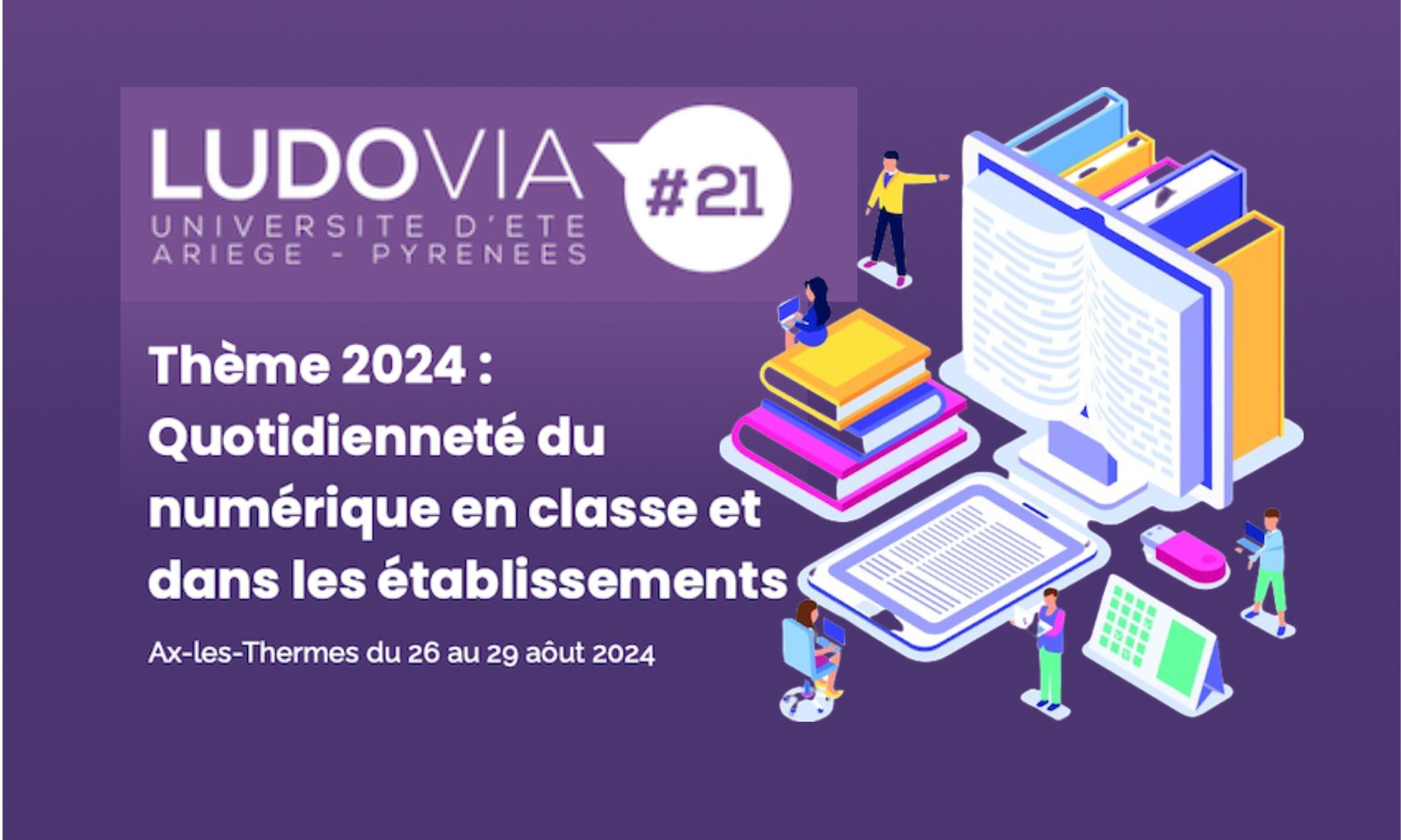 Ludovia, l’Université d’été du numérique éducatif