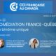 La CCI France Canada organise une réunion d’experts sur la comédiation France-Québec