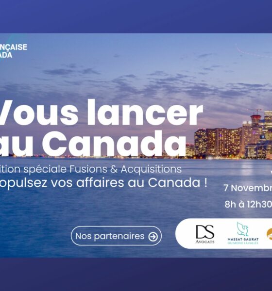 La CCI France-Canada organise une nouvelle session de « Vous lancer au Canada »