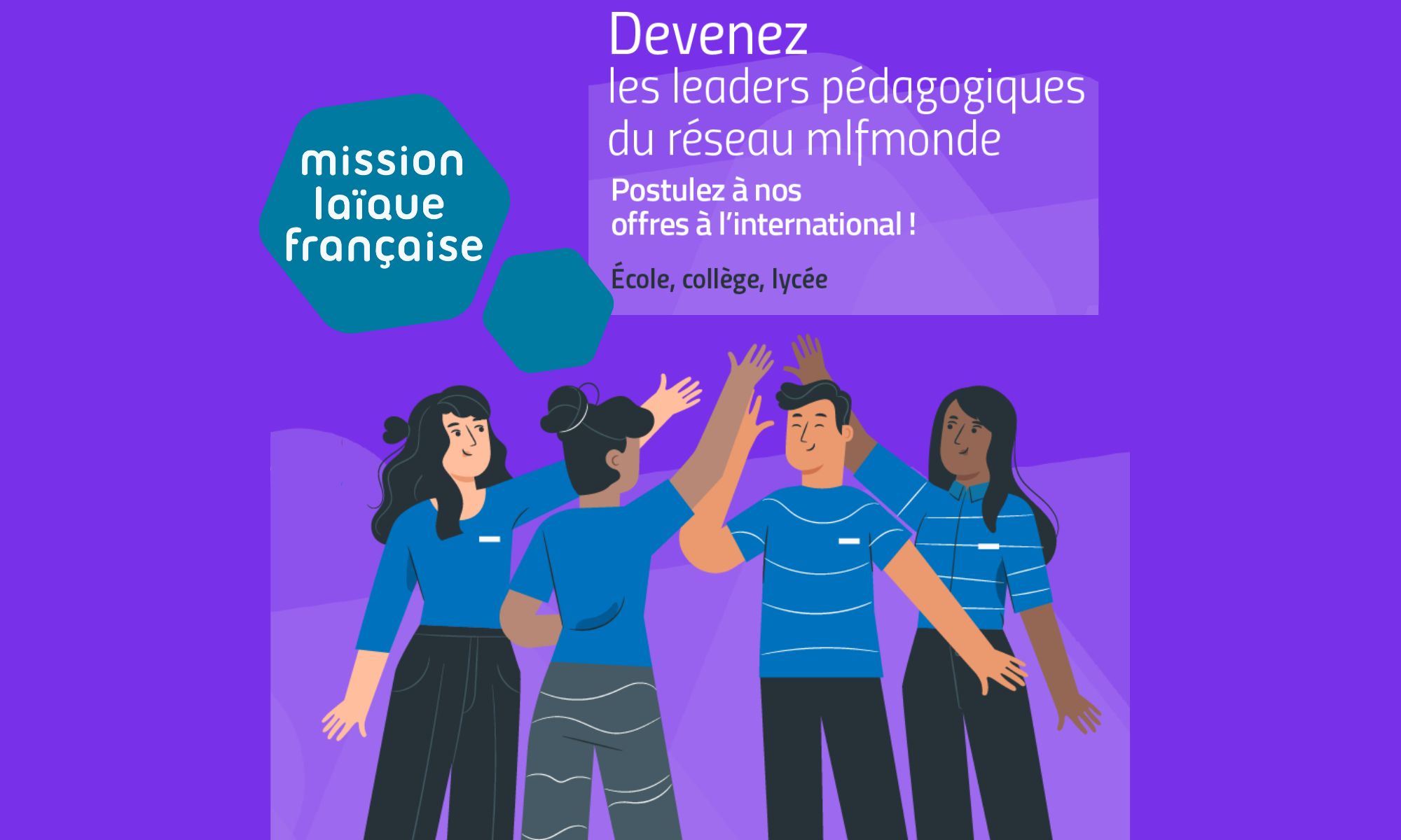 La campagne de recrutement 2025/2026 de la Mission laïque française est ouverte